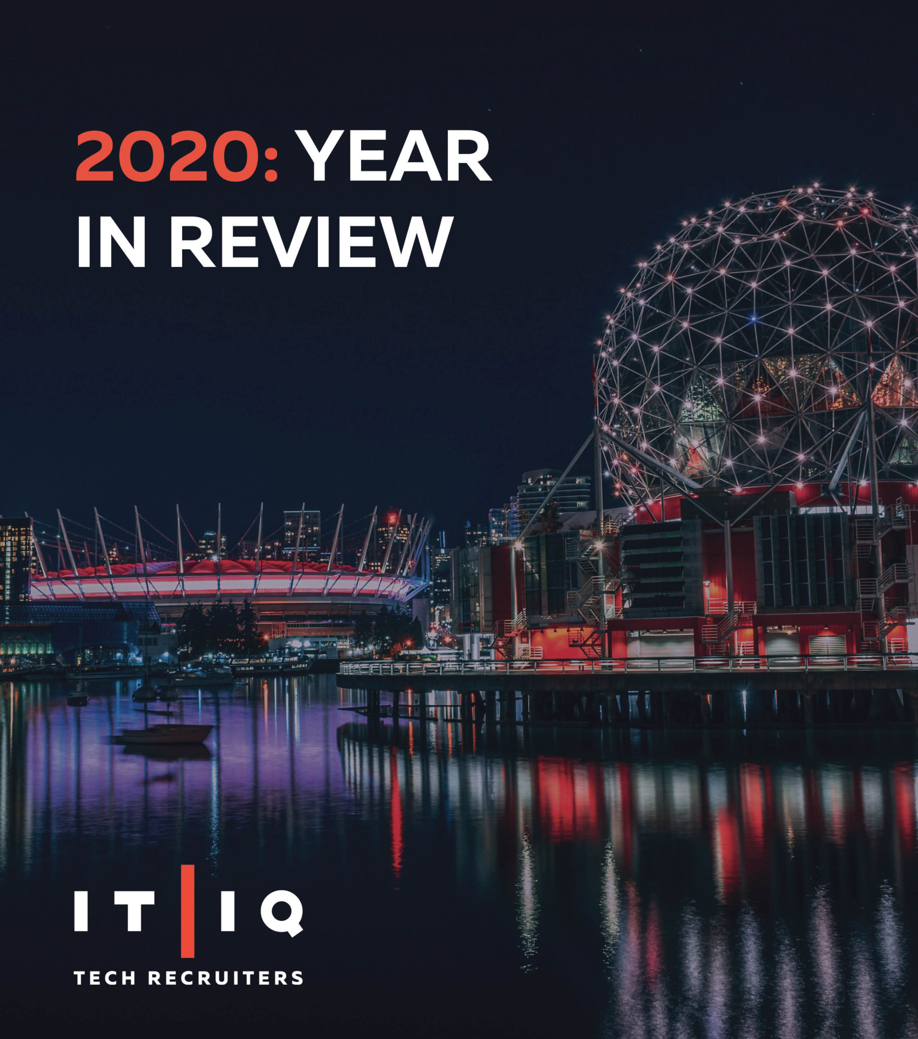 IT/IQ 2020: Year in Review Graphic Photo Background Vancouver, Canada
