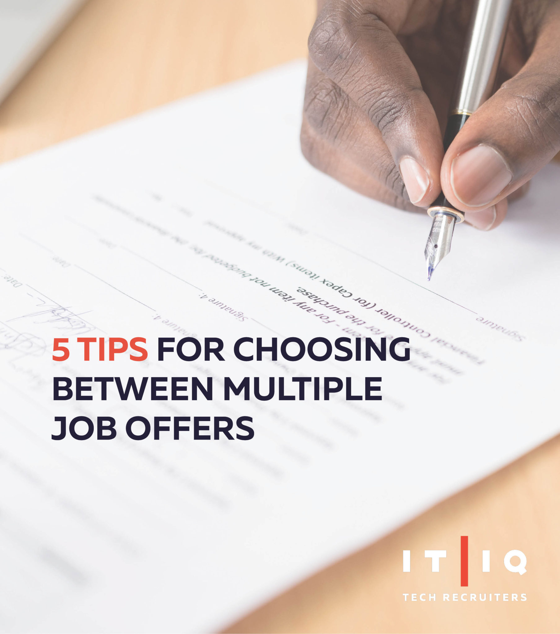 IT/IQ Tech Recruiters 5 tips for choosing between multiple job offers graphic
