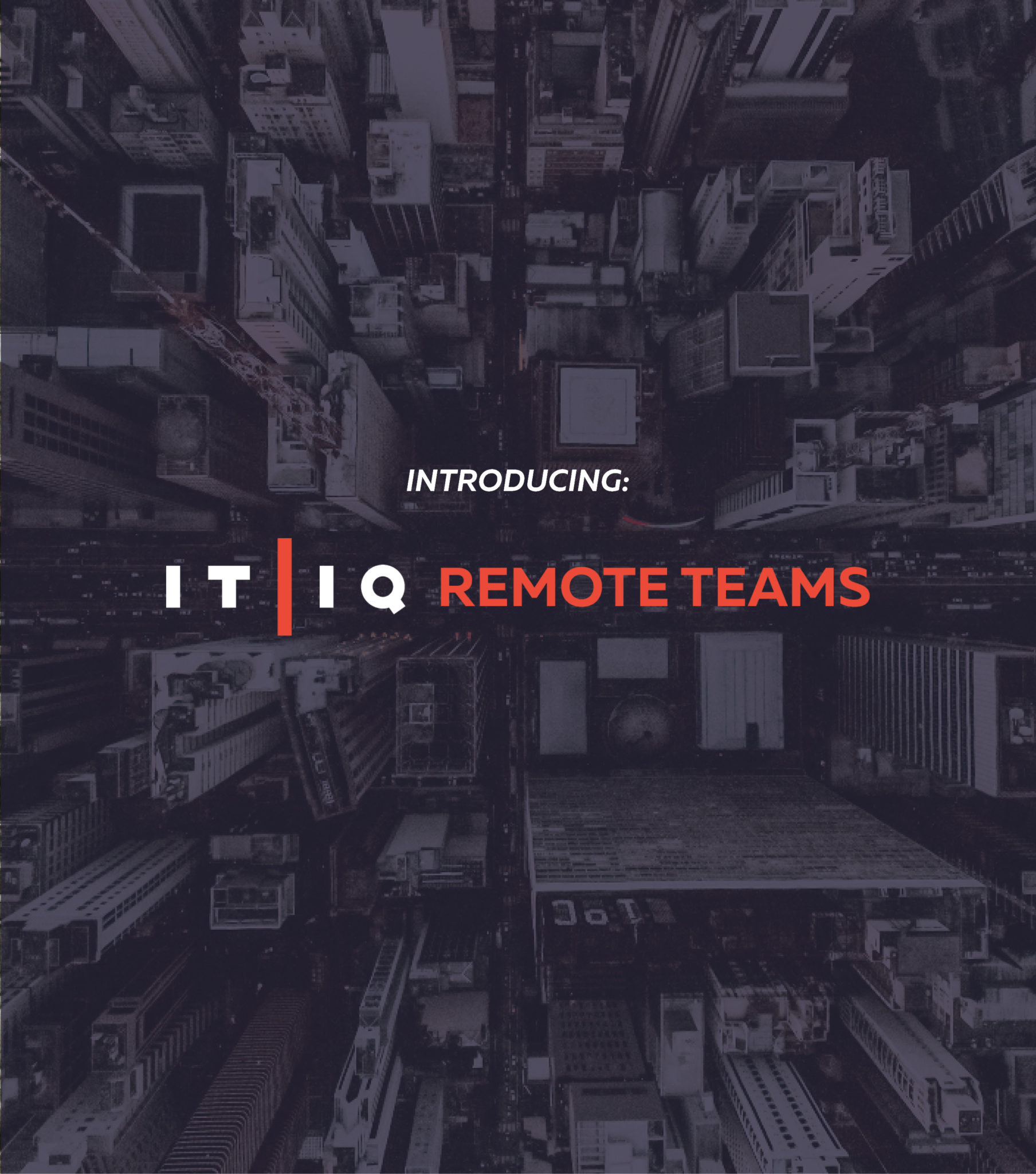 Introducing IT/IQ Remote Teams Graphic ( LinkedIn Image ) Horizontal