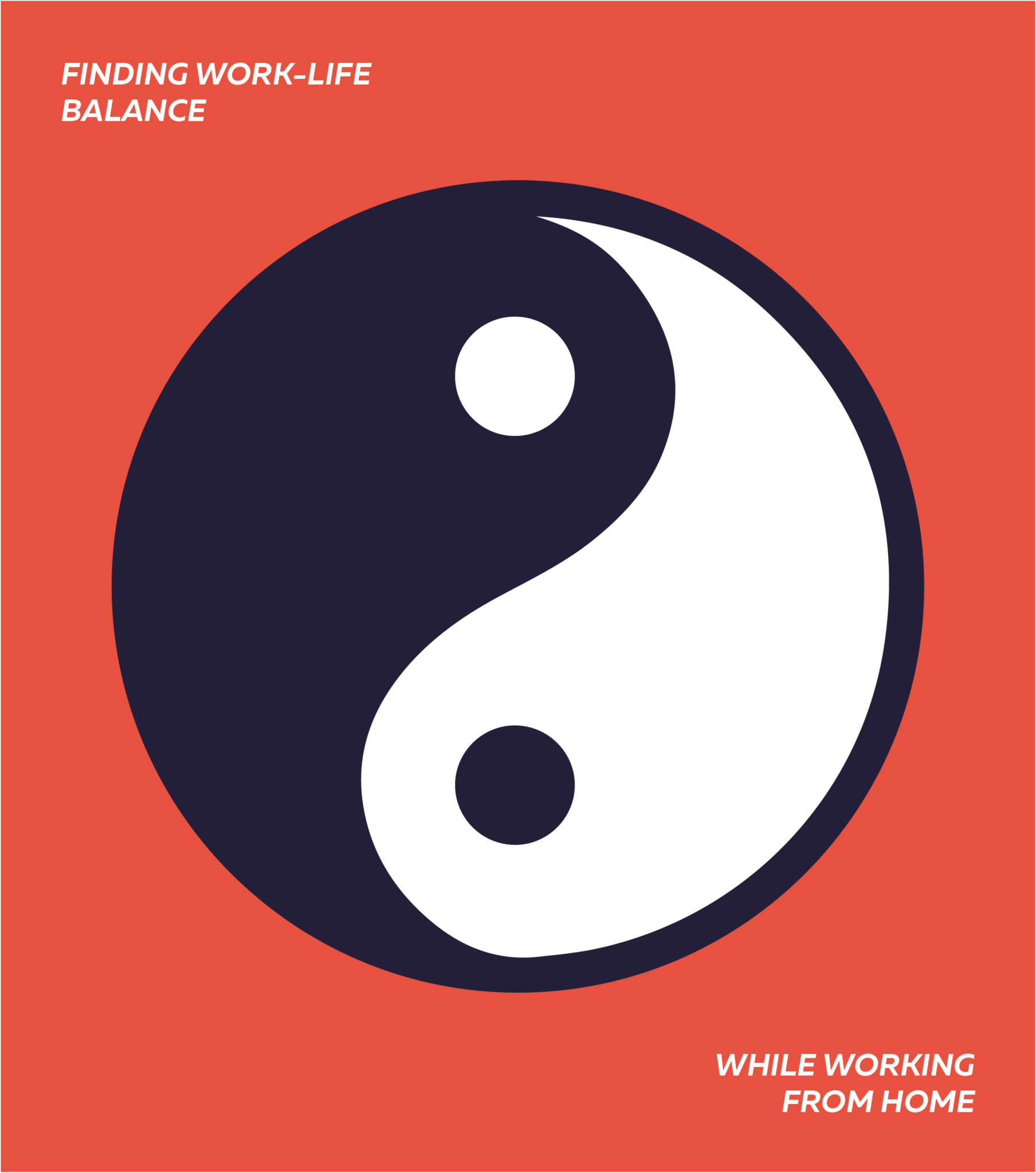 A graphic with a ying-yang sign against a red background with text Finding Work Life Balance While Working From Home