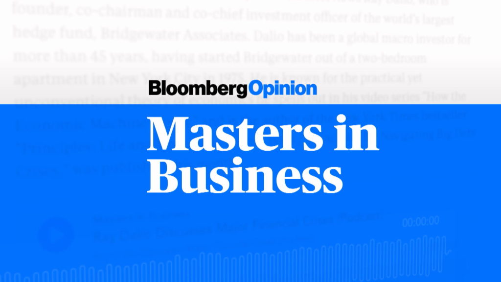 BloombergOpinion: Masters in Business Podcasts